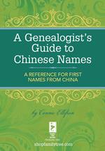 A Genealogist's Guide to Chinese Names