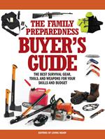 The Family Preparedness Buyer's Guide