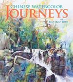 Chinese Watercolor Journeys With Lian Quan Zhen