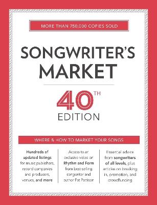 Songwriter's Market: Where & How to Market Your Songs - cover