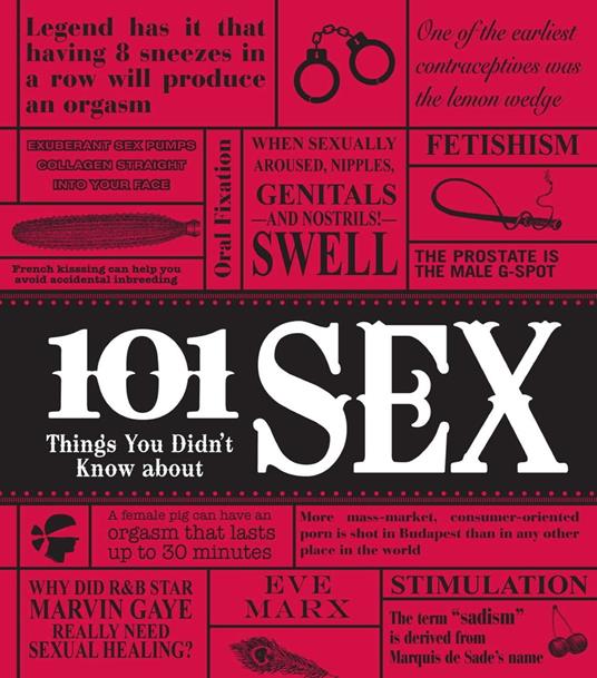 101 Things You Didn't Know About Sex