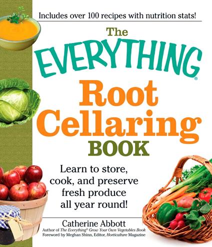 The Everything Root Cellaring Book