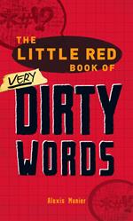 The Little Red Book of Very Dirty Words