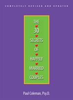 The 30 Secrets Of Happily Married Couples