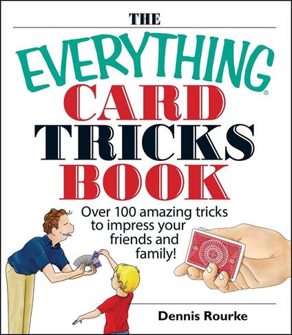 The Everything Card Tricks Book