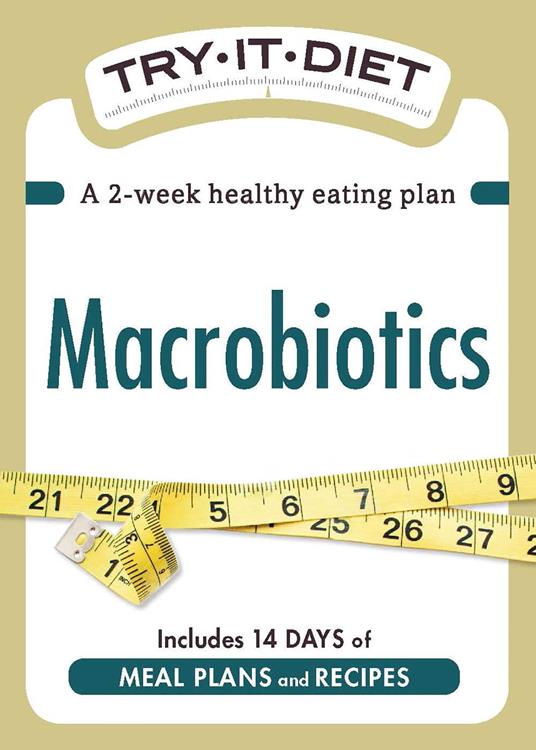 Try-It Diet: Macrobiotics