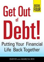 Get Out of Debt! Book Four