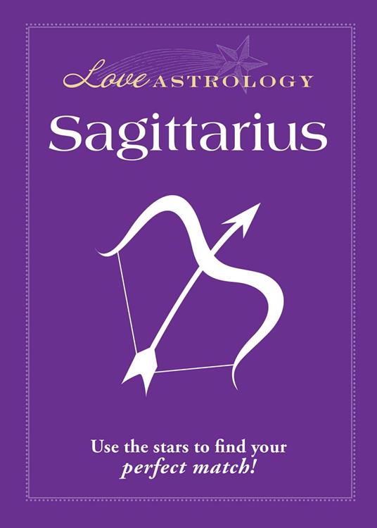 Love Astrology: Sagittarius