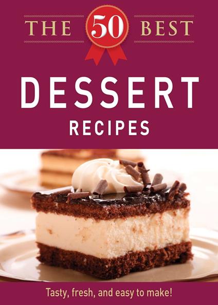 The 50 Best Dessert Recipes