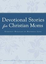 Devotional Stories for Christian Moms