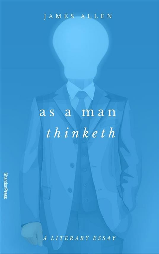 As a Man Thinketh