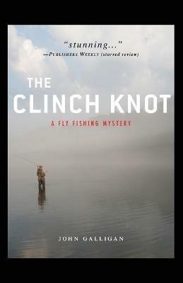 The Clinch Knot - John Galligan - cover