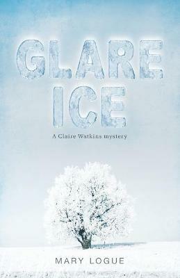 Glare Ice - Mary Logue - cover