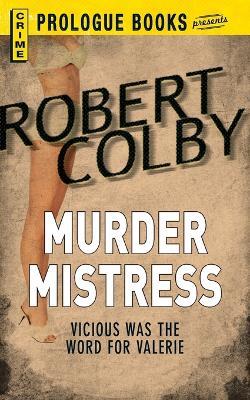 Murder Mistress - Robert Colby - cover