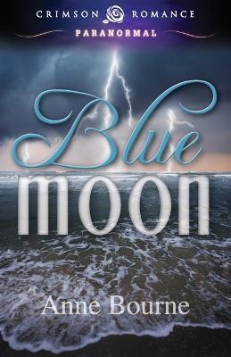 Blue Moon - Anne Bourne - cover