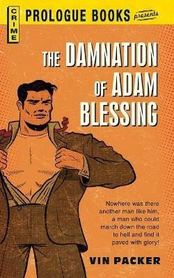 The Damnation of Adam Blessing - Vin Packer - cover