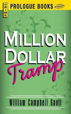 Million Dollar Tramp - William Campbell Gault - cover
