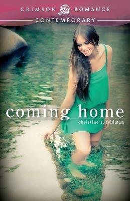 Coming Home - Christine S Feldman - cover