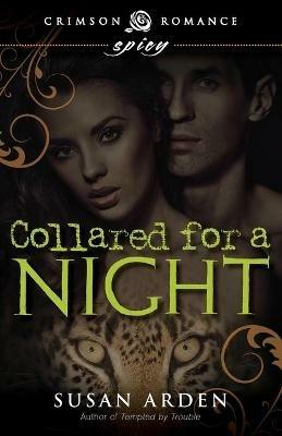 Collared for a Night - Susan Arden - cover