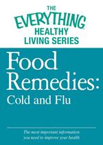 Food Remedies - Cold and Flu