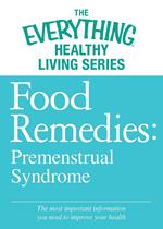 Food Remedies - Pre-Menstrual Syndrome