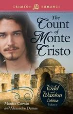 The Count of Monte Cristo: The Wild and Wanton Edition Volume 2