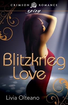 Blitzkrieg Love - Livia Olteano - cover