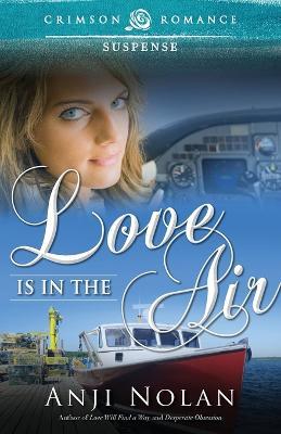 Love Is in the Air - Anji Nolan - cover
