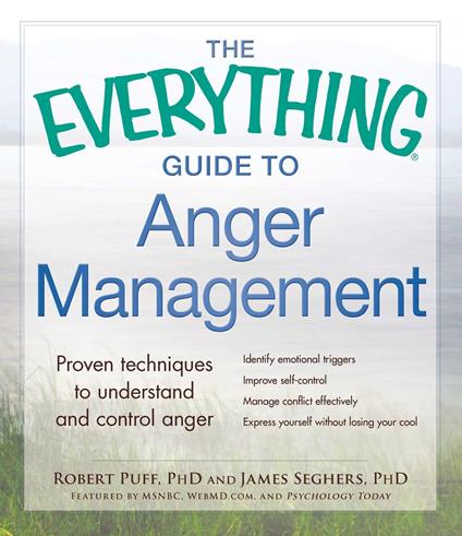 The Everything Guide to Anger Management