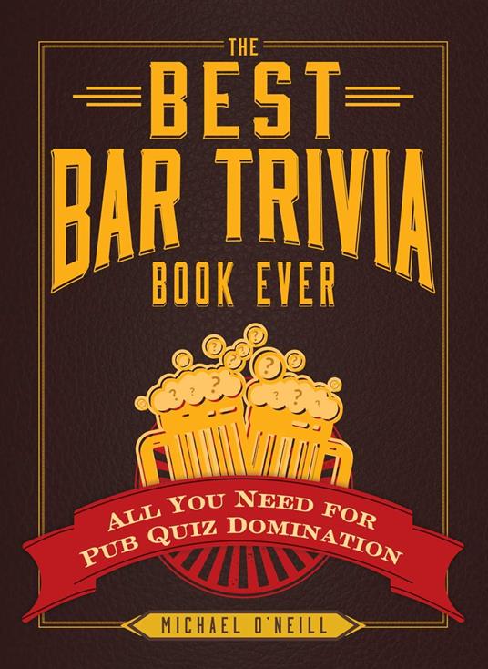 The Best Bar Trivia Book Ever