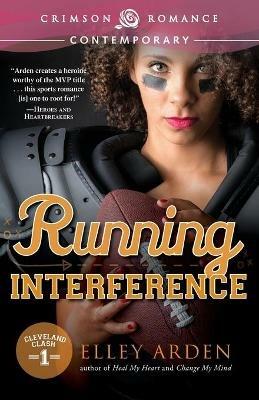 Running Interference - Elley Arden - cover