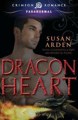 Dragon Heart - Susan Arden - cover