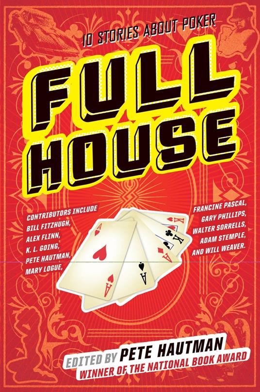 Full House - Pete Hautman,K. L. Going,Francine P. Pascal,Gary Phillips - ebook