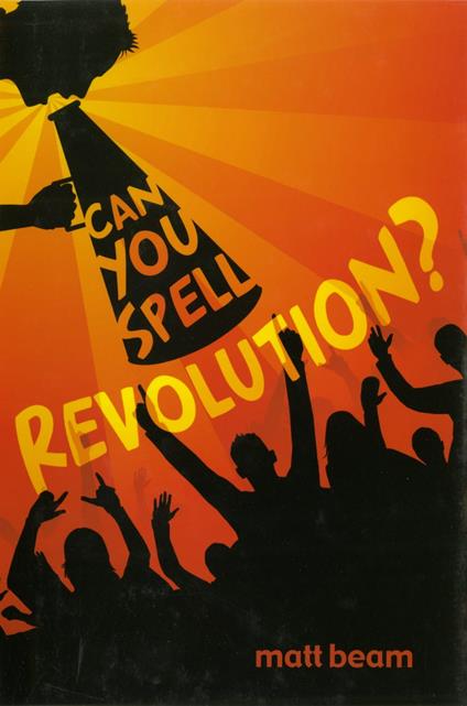 Can You Spell Revolution? - Matt Beam - ebook