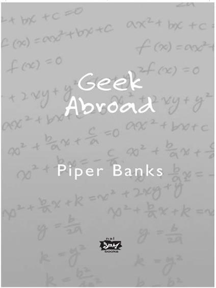Geek Abroad - Piper Banks - ebook
