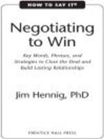 How to Say It: Negotiating to Win