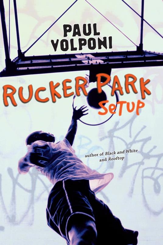Rucker Park Setup - Paul Volponi - ebook