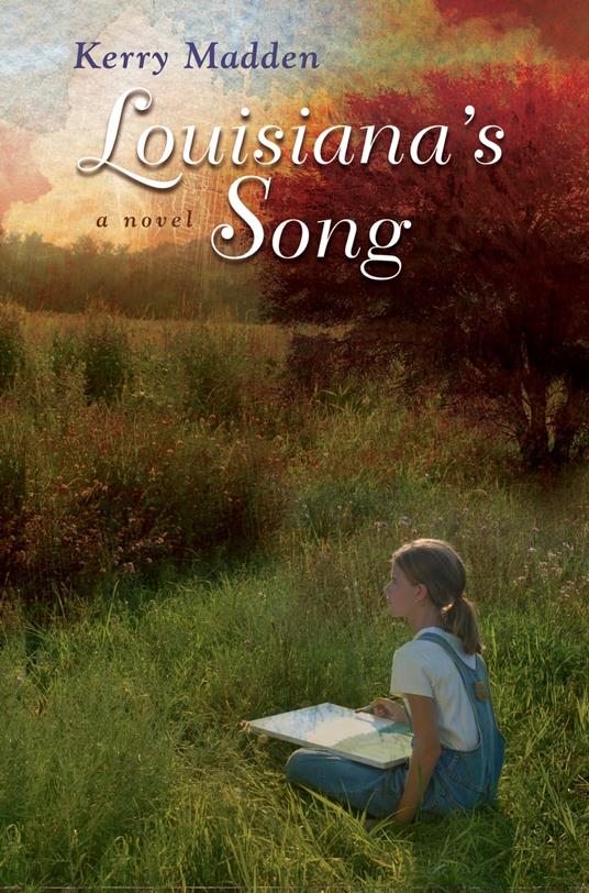 Louisiana's Song - Kerry Madden-Lunsford - ebook