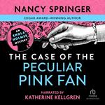 The Case of the Peculiar Pink Fan