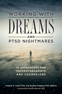 Working with Dreams and PTSD Nightmares: 14 Approaches for Psychotherapists and Counselors - cover