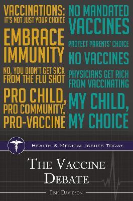 The Vaccine Debate - Tish Davidson - cover