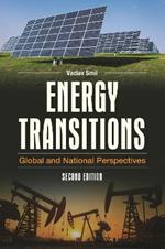 Energy Transitions: Global and National Perspectives, 2nd Edition