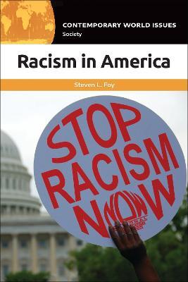 Racism in America: A Reference Handbook - Steven L. Foy - cover