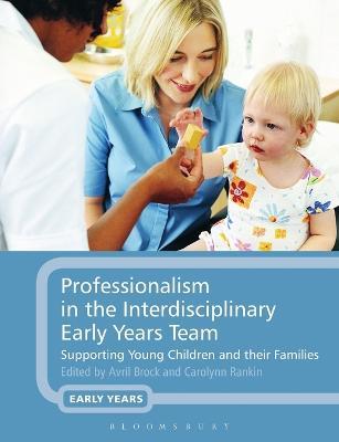 Professionalism in the Interdisciplinary Early Years Team: Supporting Young Children and their Families - cover