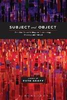 Subject and Object: Frankfurt School Writings on Epistemology, Ontology, and Method - cover