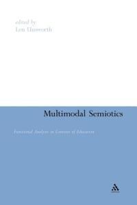 Multimodal Semiotics: Functional Analysis in Contexts of Education - cover