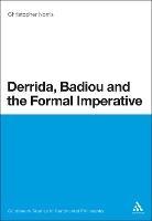 Derrida, Badiou and the Formal Imperative - Christopher Norris - cover