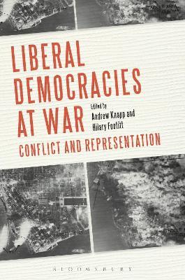 Liberal Democracies at War: Conflict and Representation - cover