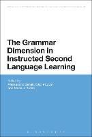 The Grammar Dimension in Instructed Second Language Learning - cover
