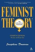Feminist Theory, Fourth Edition: The Intellectual Traditions - Josephine Donovan - cover